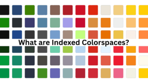 What are indexed Colorspaces?