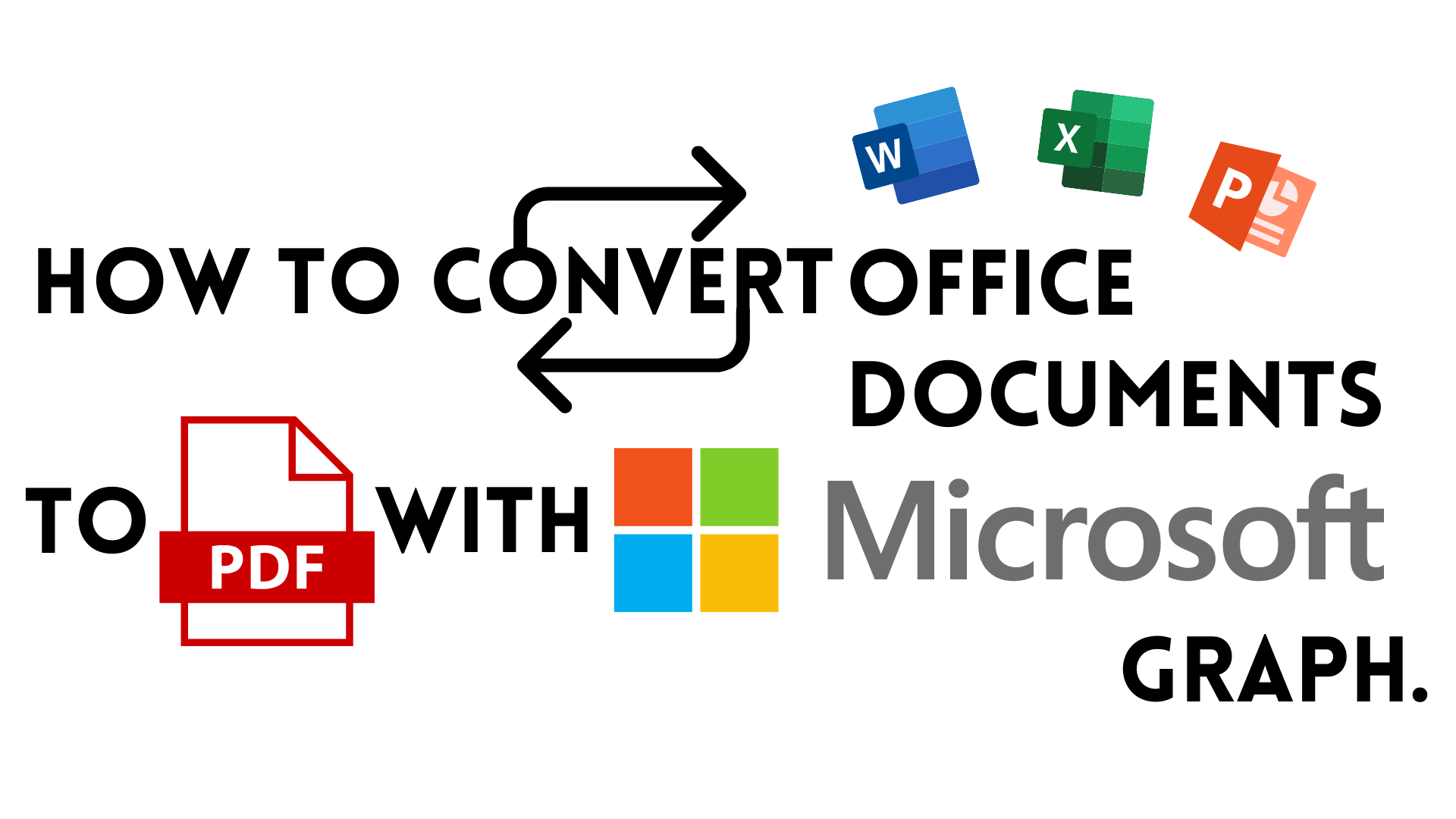 how-to-convert-office-documents-to-pdf-with-microsoft-graph